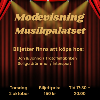 Modevisning Musikpalatset 2 oktober!